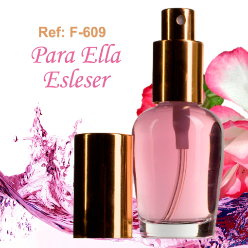 F-609 Para Ella Esleser Perfume Femenino Oriental Floral